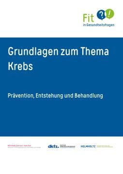 Unterrichtsplanung: Grundlagen zum Thema Krebs - Eine Zusammenfassung für Lehrkräfte
