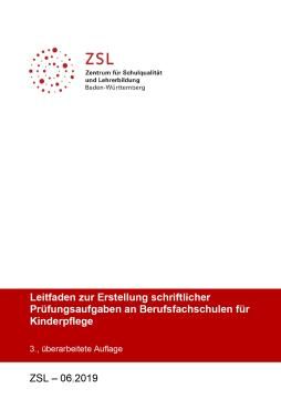Handreichung: Leitfaden zur Erstellung schriftlicher Prüfungsaufgaben an Berufsfachschulen für Kinderpflege