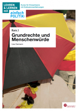 Broschuere: Kurs 1: Grundrechte und Menschenwürde