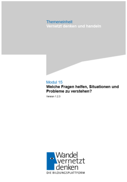 Unterrichtsplanung: Modul 15 | Welche Fragen helfen, Situationen und Probleme zu verstehen?
