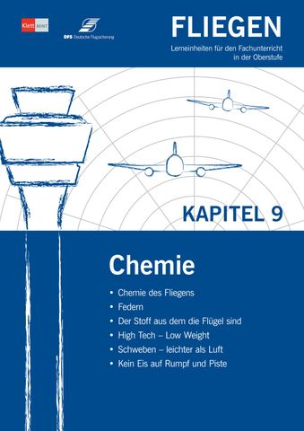 Unterrichtsbaustein: Fliegen | Kapitel 9 | Chemie