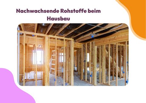 Unterrichtsbaustein: Nachwachsende Rohstoffe beim Hausbau