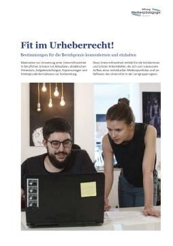 Unterrichtsbaustein: Fit im Urheberrecht! Anleitung und Materialien für den Unterricht