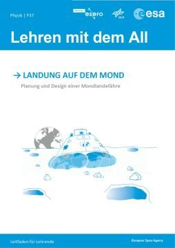 Entdeckendes: Landung auf dem Mond: Planung und Design einer Mondlandefähre (Lehrer*innenteil)