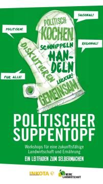 Unterrichtsbaustein: Politischer Suppentopf - ausführlicher Leitfaden
