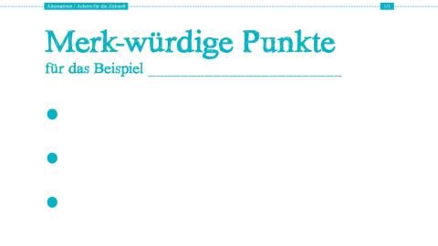 Unterrichtsbaustein: Ackern für die Zukunft - Arbeitsblatt „Merk-würdige Punkte“
