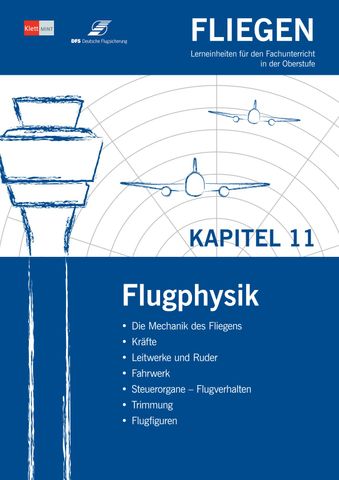 Unterrichtsbaustein: Fliegen | Kapitel 11 | Flugphysik