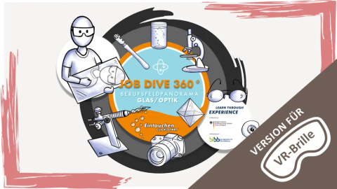 Virtual: Job Dive 360°: Glas / Optik | VR