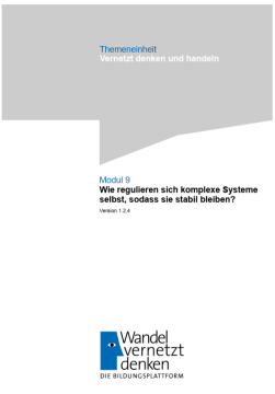 Unterrichtsplanung: Modul 9 | Wie regulieren sich komplexe Systeme selbst, sodass sie stabil bleiben?