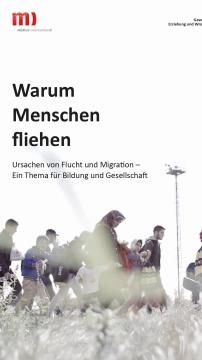 Unterrichtsbaustein: Warum Menschen fliehen - Broschüre