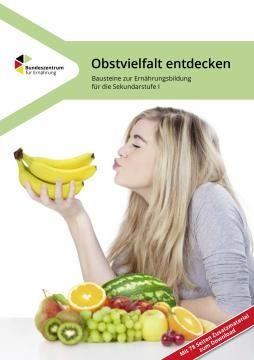 Unterrichtsbaustein: Obstvielfalt entdecken