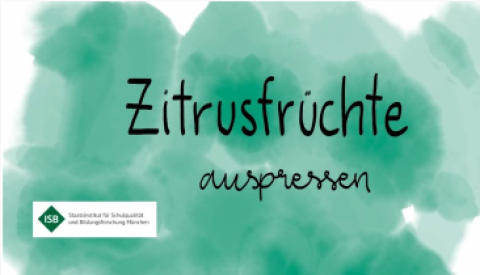 Video: ISB ES-digital: Zitrusfrüchte auspressen