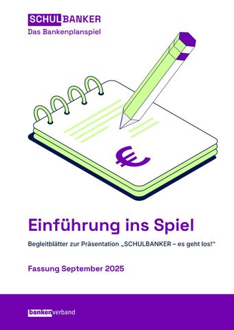 Anleitung: Einführung ins Spiel: SCHULBANKER