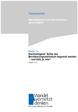 Unterrichtsplanung: Modul 14 | Nachhaltigkeit: Sollte das globale Bevölkerungswachstum begrenzt werden, und falls ja, wie?