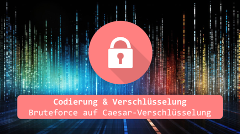 Video: Bruteforce auf Caesar-Verschlüsselung - Codierung & Verschlüsselung