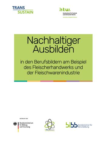 Broschuere: Nachhaltiger Ausbilden in den Berufsbildern am Beispiel des Fleischerhandwerks und der Fleischwarenindustrie
