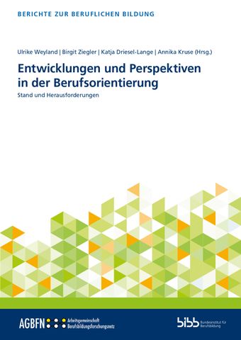 Broschuere: Entwicklungen und Perspektiven in der Berufsorientierung