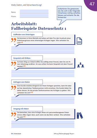 Arbeitsblatt: Viele Daten, viel Verantwortung! Arbeitsblatt: Fallbeispiele Datenschutz 1