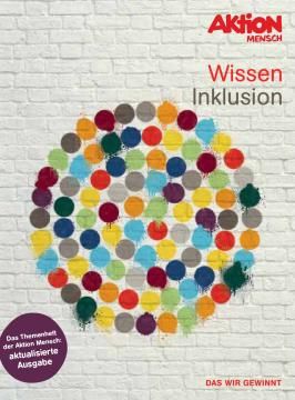 Handbuch: Wissen Inklusion - zu Bildung, Arbeit, Barrierefreiheit und Selbstbestimmung