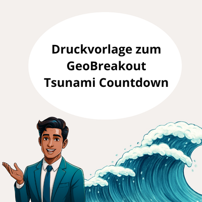 Sonstiges: Druckvorlage für den GeoBreakout Tsunami-Countdown