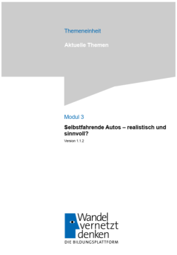 Unterrichtsplanung: Modul 3 | Selbstfahrende Autos – realistisch und sinnvoll?