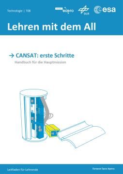 Project: CanSat: erste Schritte (Lehrer*innenteil)