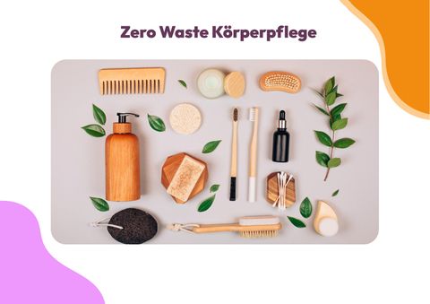 Unterrichtsbaustein: Zero Waste Körperpflege