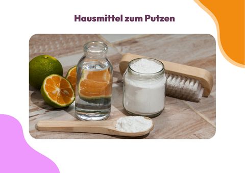 Unterrichtsbaustein: Hausmittel zum Putzen