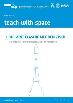 Unterrichtsplanung: Die Mini-Flasche mit dem Zisch: Mit Raketen Verbrennungsreaktionen verstehen (Lehrer*innenteil)
