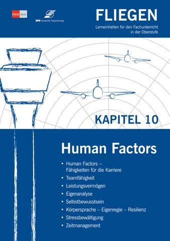 Unterrichtsbaustein: Fliegen | Kapitel 10 | Human Factors
