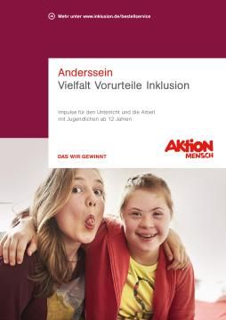 Unterrichtsplanung: Anderssein - Vielfalt, Vorurteile, Inklusion