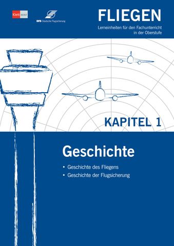 Unterrichtsbaustein: Fliegen | Kapitel 1 | Geschichte