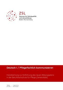 Handreichung: Deutsch I: Pflegefachlich kommunizieren