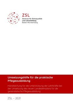 Handreichung: Umsetzungshilfe für die praktische Pflegeausbildung