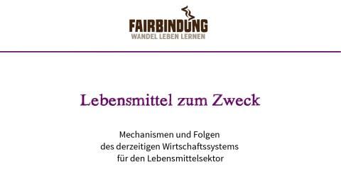 Unterrichtsbaustein: Präsentation Lebensmittel zum Zweck - die Präsentation