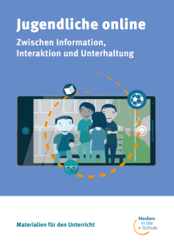 Unterrichtsbaustein: Jugendliche online
