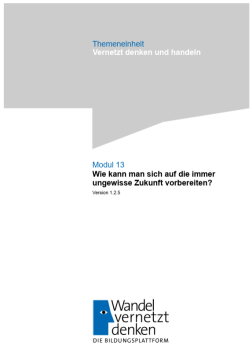 Unterrichtsplanung: Modul 13 | Wie kann man sich auf die immer ungewisse Zukunft vorbereiten?