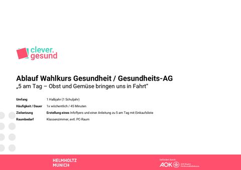 Unterrichtsplanung: Ablauf Wahlkurs Gesundheit „5 am Tag - Obst und Gemüse bringen uns in Fahrt“