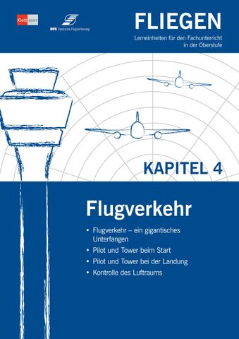 Unterrichtsbaustein: Fliegen | Kapitel 4 | Flugverkehr
