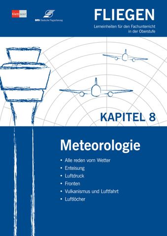 Unterrichtsbaustein: Fliegen | Kapitel 8 | Meteorologie