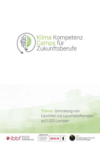 Arbeitsblatt: Umrüstung von Leuchten mit Leuchtstofflampen auf LED-Lampen (ZIP von PDFs)