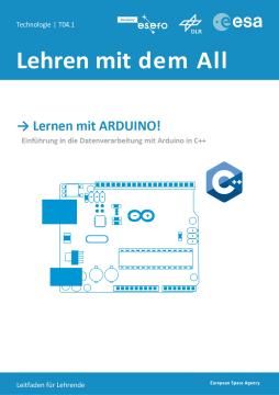 Unterrichtsbaustein: Lernen mit ARDUINO! Einführung in die Datenverarbeitung mit Arduino in C++ (Lehrer*innenteil)